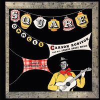 Carson Robison - Square Dances